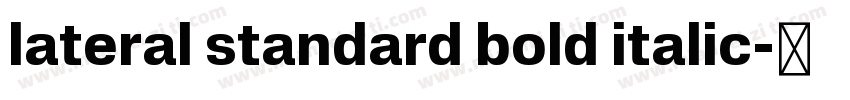 lateral standard bold italic字体转换